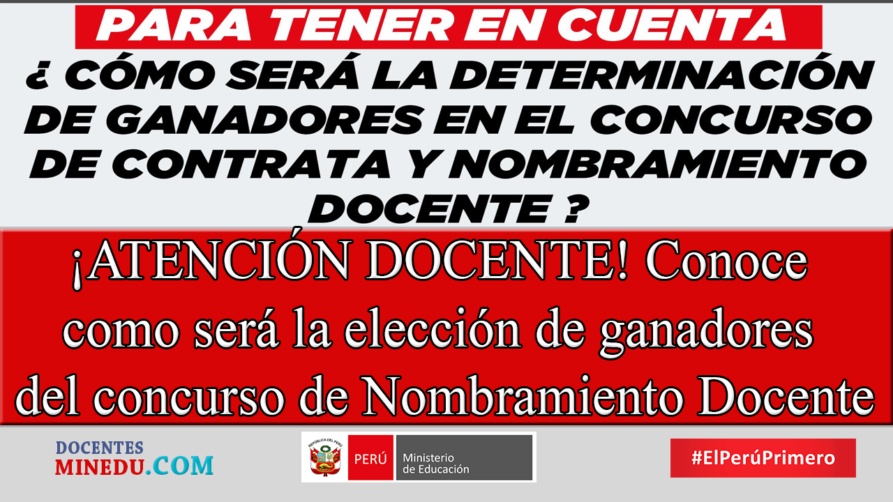 ¡ATENCIÓN DOCENTE! Conoce como será la elección de ganadores del concurso de Nombramiento Docente