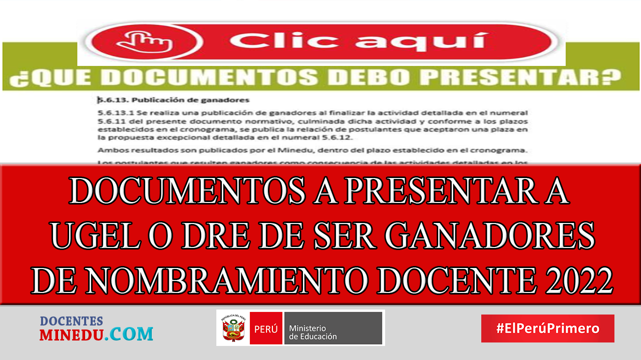 DOCUMENTOS A PRESENTAR EN MESA DE PATES DE UGEL O DRE DE SER GANADORES DE NOMBRAM9ENTO DOCENTE 2022