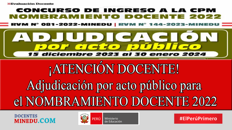 ¡ATENCIÓN DOCENTE! Adjudicación por acto público para el NOMBRAMIENTO DOCENTE 2022