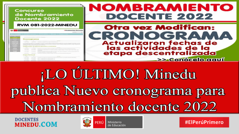 ¡LO ÚLTIMO! Minedu publica Nuevo cronograma para Nombramiento docente 2022