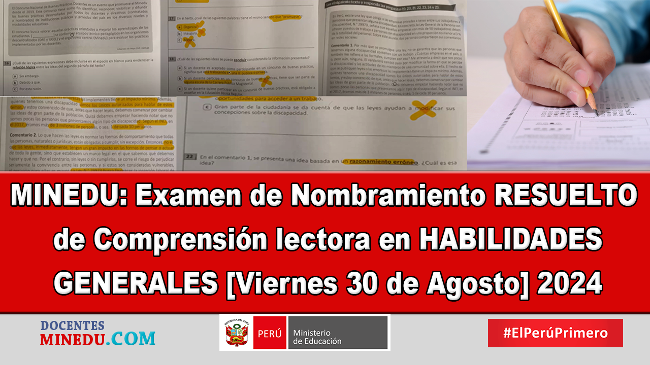 MINEDU: Examen de Nombramiento RESUELTO de Comprensión lectora en HABILIDADES GENERALES [Viernes 30 de Agosto]