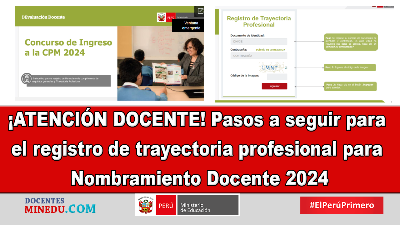 ¡ATENCIÓN DOCENTE! Pasos a seguir para el registro de trayectoria profesional para Nombramiento Docente 2024