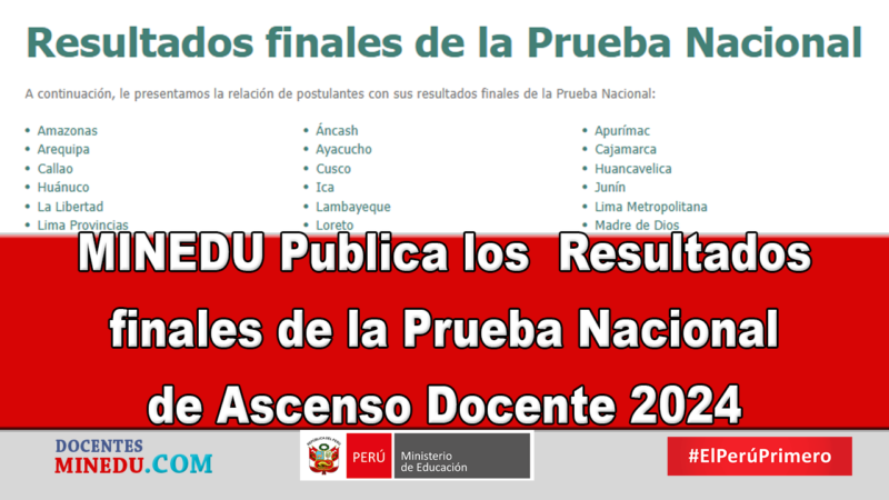 MINEDU Publica los Resultados finales de la Prueba Nacional de Ascenso ...