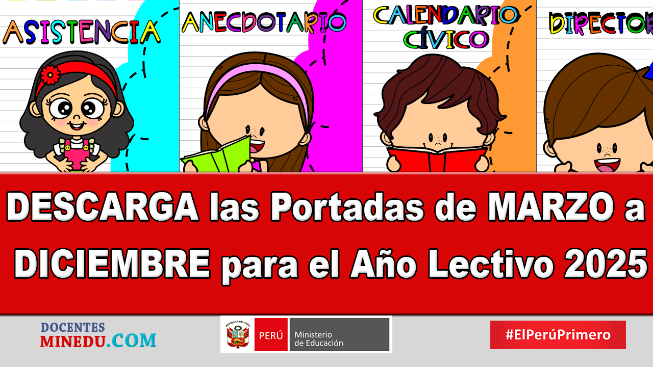 DESCARGA las Portadas de MARZO a DICIEMBRE para el Año Lectivo 2025